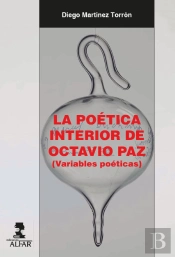 La Poética Interior De Octavio Paz