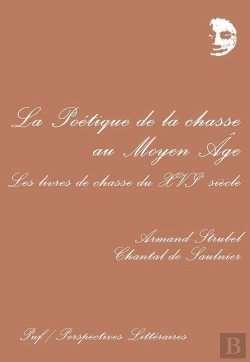 Bertrand.pt - La Poétique De La Chasse Au Moyen-Âge