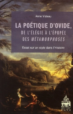 Bertrand.pt - La Poétique D'Ovide, De L'Élégie À L'Épopée Des Métamorphoses ; Essai Sur Un Style Dans L'Histoire