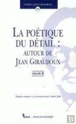 Bertrand.pt - La  Poetique Du Detail : Autour De Jean Giroudoux