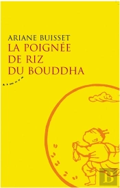 La Poignée De Riz Du Bouddha
