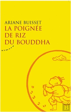 Bertrand.pt - La Poignée De Riz Du Bouddha