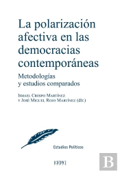 La Polarización Afectiva En Las Democracias Contemporaneas