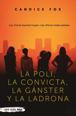Bertrand.pt - La Poli La Convicta La Ganster Y La L