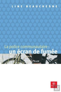 Bertrand.pt - La Police Communautaire : Un Ecran De Fumee