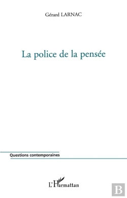 Bertrand.pt - La Police De La Pensée