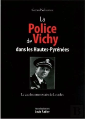 La Police De Vichy Dans Les Hautes Pyrenees