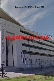 La Police M'A Tue
