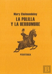 La Polilla Y La Herrumbre