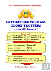 La Politesse Pour Les Globe-Trotters... En 500 Tweets !