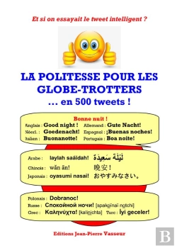 Bertrand.pt - La Politesse Pour Les Globe-Trotters... En 500 Tweets !