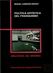La Política Artística Del Franquismo