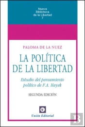 La Política De La Libertad (2ª Edición)