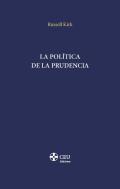 La Politica De La Prudencia