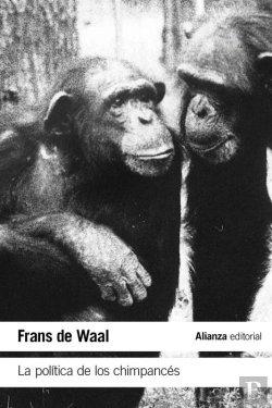 Bertrand.pt - La Política De Los Chimpancés