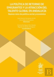 La Politica De Retorno De Emigrantes Y La Atraccion Del Tal
