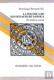 La Política De San Ignacio De Loyola