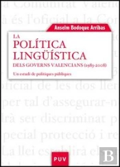 La Política Lingüística Dels Governs Valencians (1983-2008)