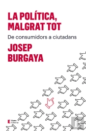La Política, Malgrat Tot