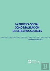 La Política Social Como Realización De Derechos Sociales
