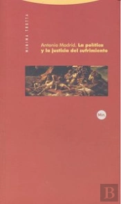 La Política Y La Justicia Del Sufrimiento