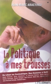 La Politique A Mes Trousses