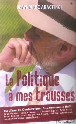 Bertrand.pt - La Politique A Mes Trousses