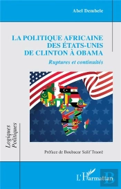 La Politique Africaine Des États-Unis De Clinton À Obama : Ruptures Et Continuités