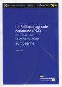 La Politique Agricole Commune (4e Édition)