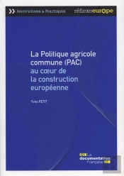 La Politique Agricole Commune (4e Édition)
