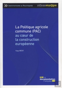 Bertrand.pt - La Politique Agricole Commune (4e Édition)