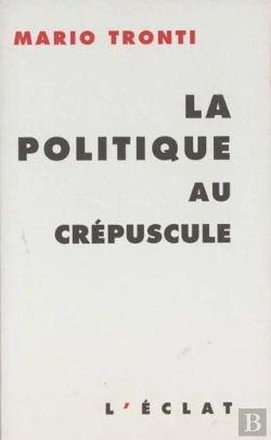 Bertrand.pt - La Politique Au Crepuscule
