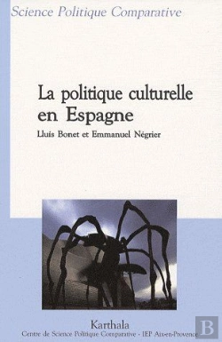 Bertrand.pt - La Politique Culturelle En Espagne