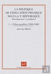 La Politique De L'Éducation Physique Sous La Ve République