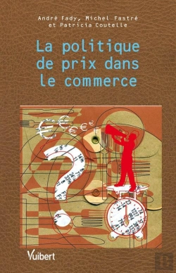 Bertrand.pt - La Politique De Prix Dans Le Commerce