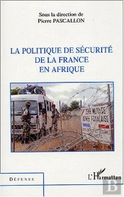 La Politique De Securite De La France En Afrique