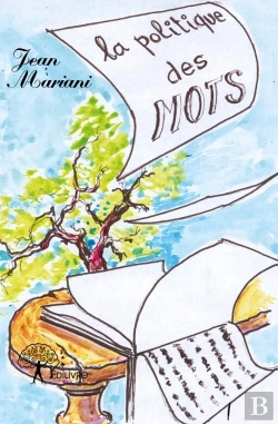 Bertrand.pt - La Politique Des Mots