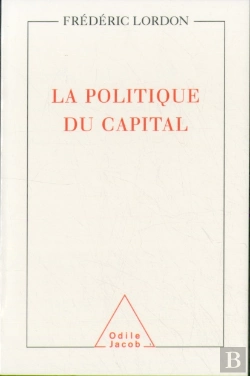 Bertrand.pt - La Politique Du Capital