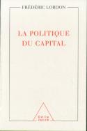 La Politique Du Capital
