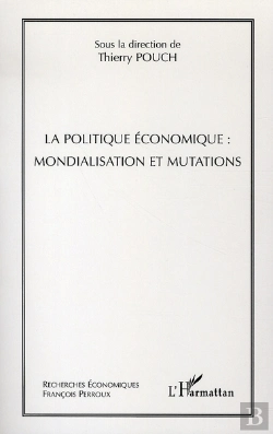 Bertrand.pt - La Politique Économique : Mondialisation Et Mutations