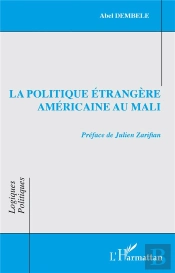 La Politique Étrangère Américaine Au Mali