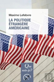 La Politique Étrangere Américaine