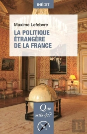 La Politique Etrangere De La France