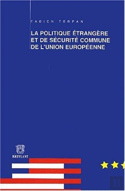 Bertrand.pt - La Politique Etrangere Et De Securite Commune De L'Union Europeenne