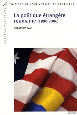 Bertrand.pt - La Politique Étrangère Roumaine (1990-2006)
