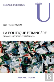 La Politique Étrangère ; Théories, Méthodes Et Références
