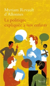 La Politique Expliquée À Nos Enfants