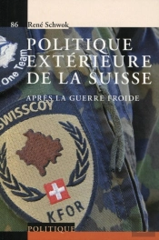 La Politique Exterieure De La Suisse Apres La Guerre Froide