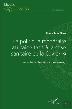 Bertrand.pt - La Politique Monétaire Africaine Face À La Crise Sanitaire De La Covid-19 : Cas De La République Démocratique Du Congo