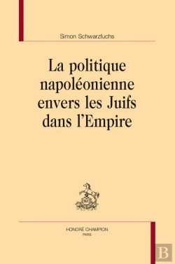 Bertrand.pt - La Politique Napoléonienne Envers Les Juifs Dans L'Empire